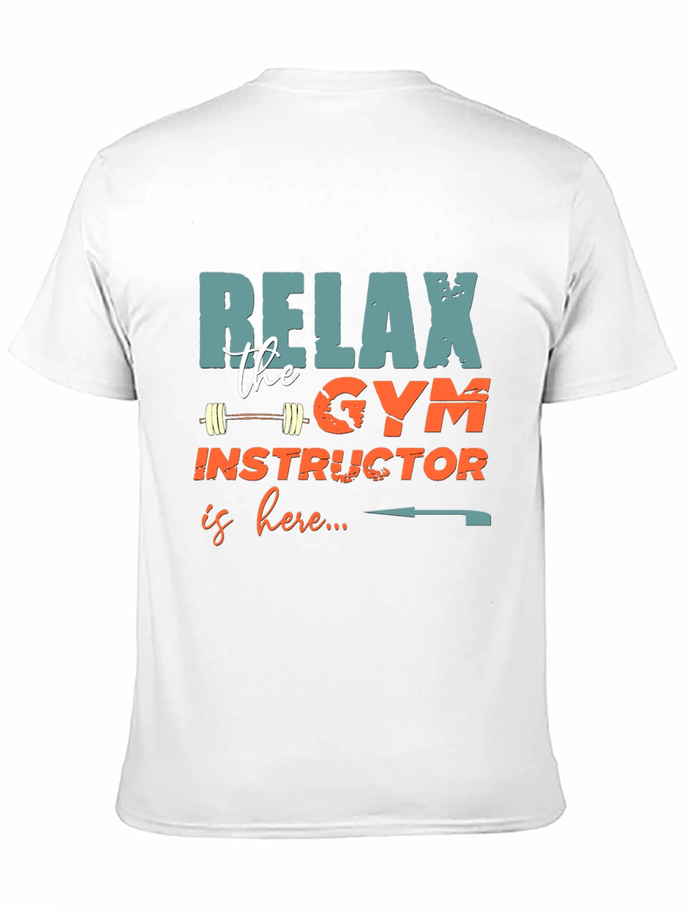 Relax Gym Instructor Here Mens T-Shirt