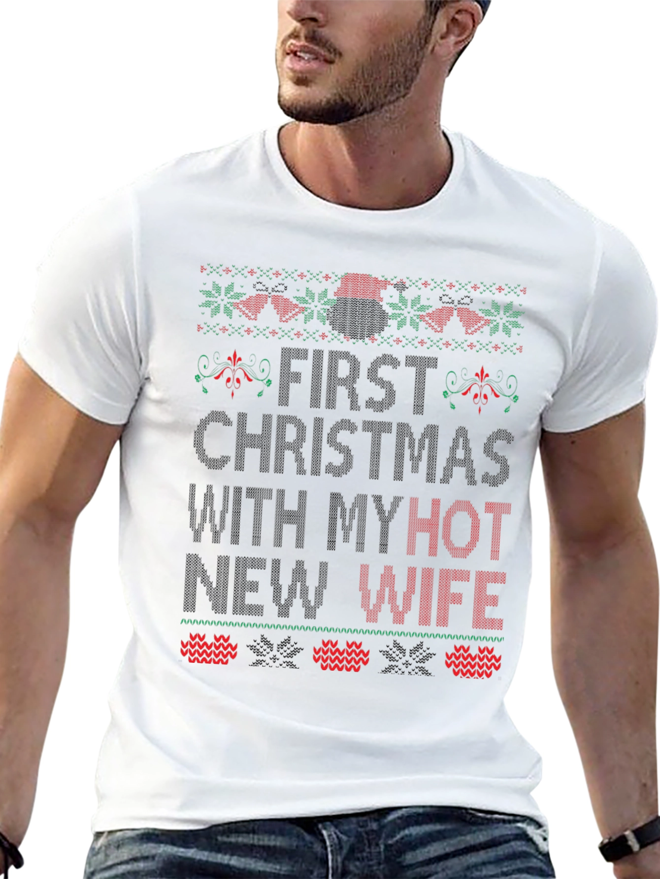 First Christmas With Hot Wife Graphic Tee