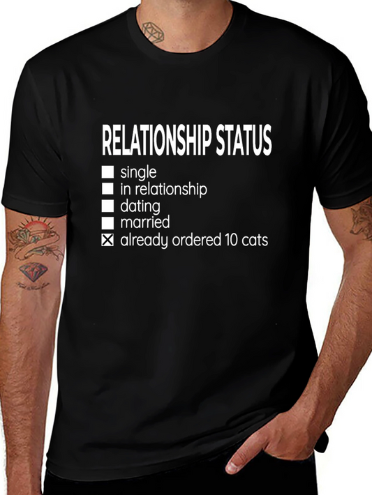Relationship Status Ordered 10 Cats T-Shirt