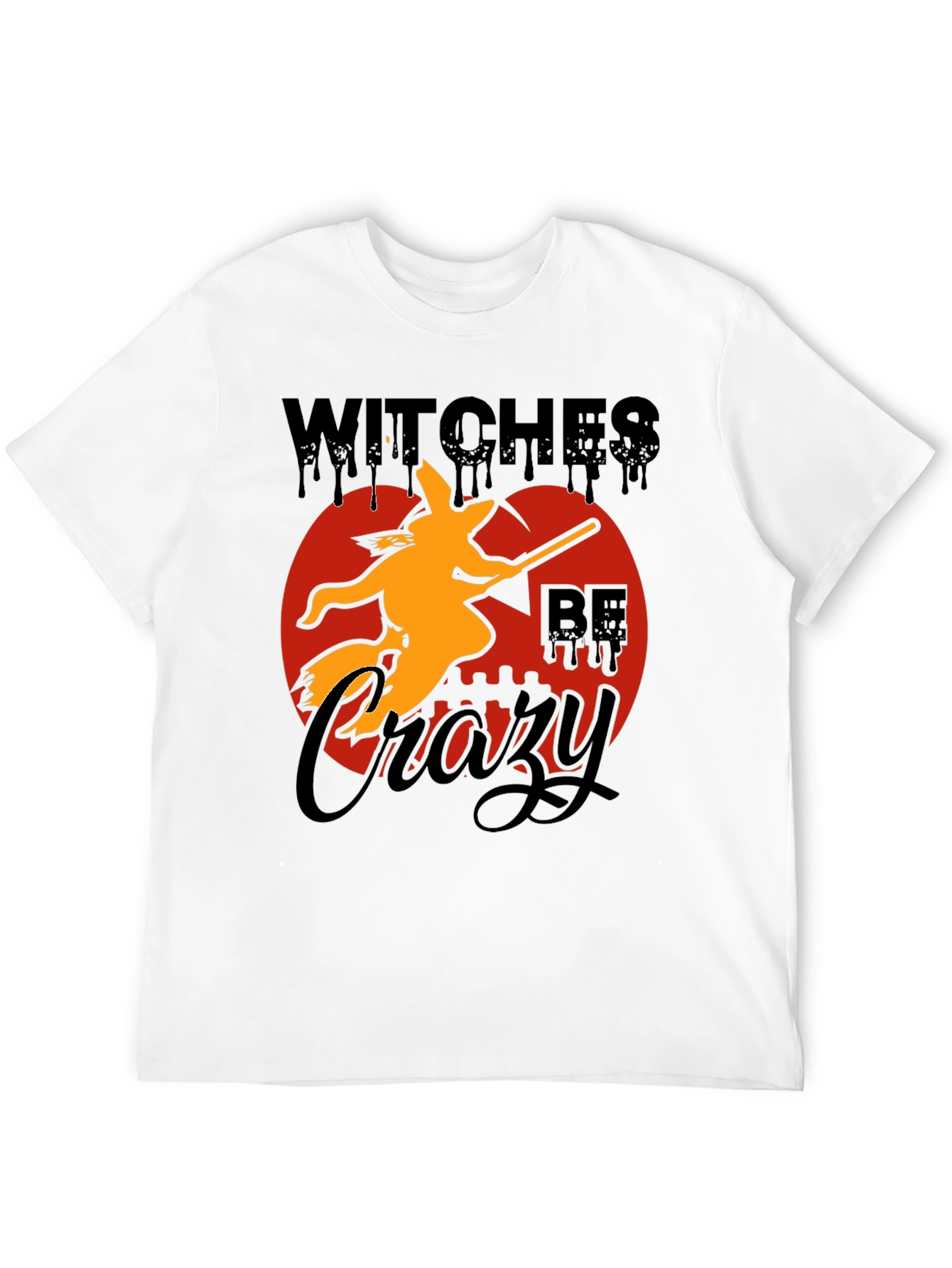 Witches Be Crazy Halloween Graphic T-Shirt