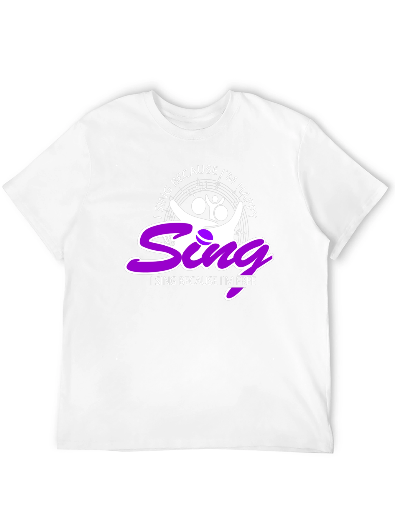 Singing T-Shirt - I Sing Because Im Happy/Free