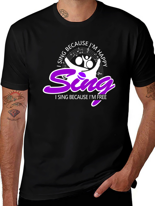 Singing T-Shirt - I Sing Because Im Happy/Free