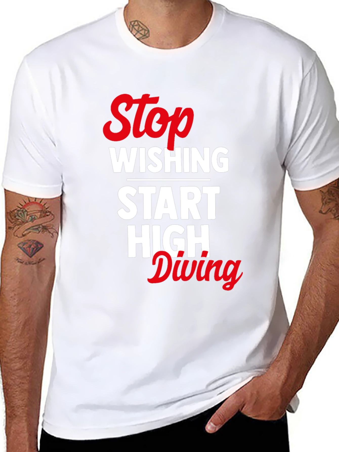 Stop Wishing Start High Diving Graphic Tee