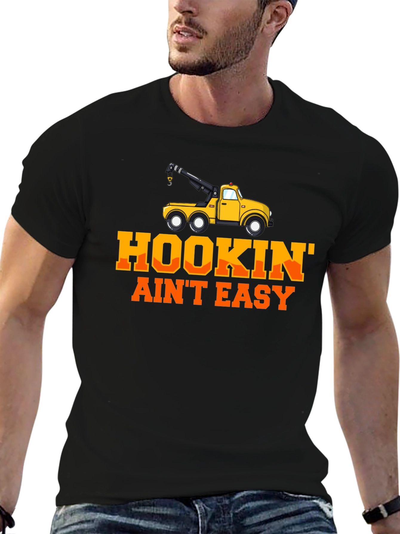 Hookin Aint Easy Tow Truck T-Shirt