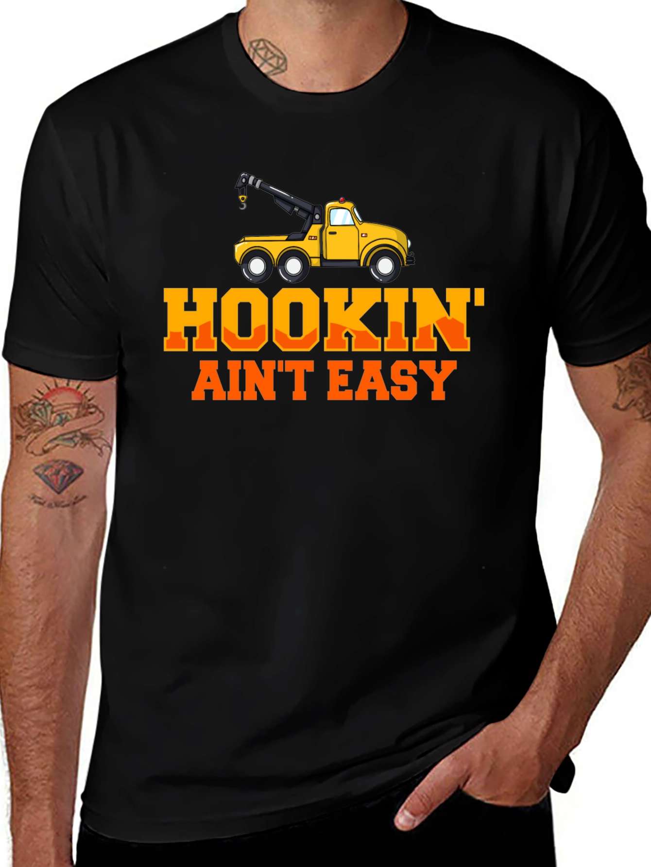 Hookin Aint Easy Tow Truck T-Shirt