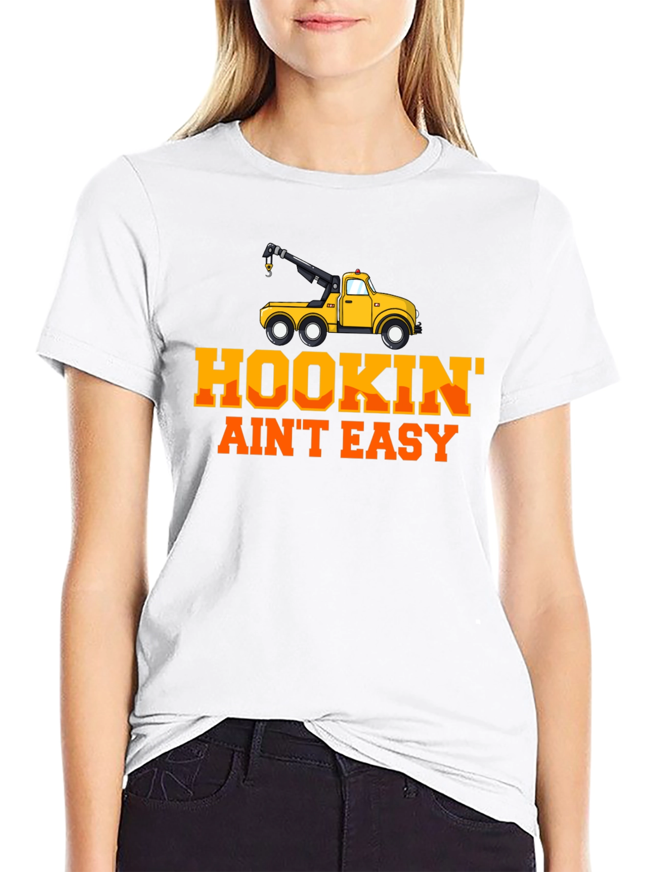 Hookin Aint Easy Tow Truck T-Shirt