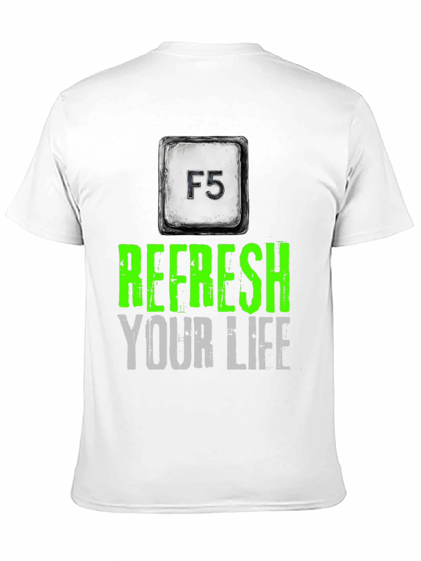 Refresh Your Life T-Shirt - F5 Key Design