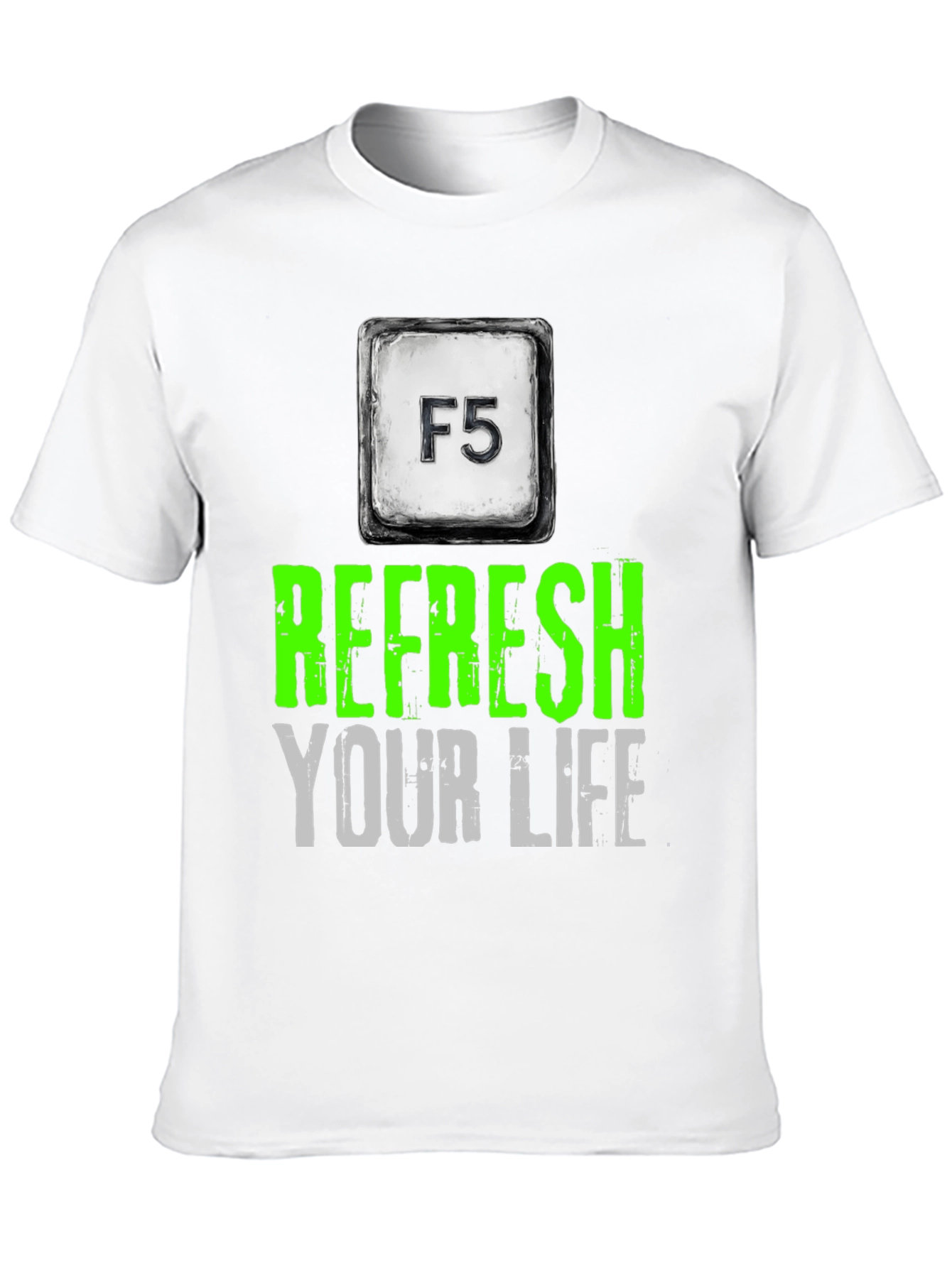 Refresh Your Life T-Shirt - F5 Key Design