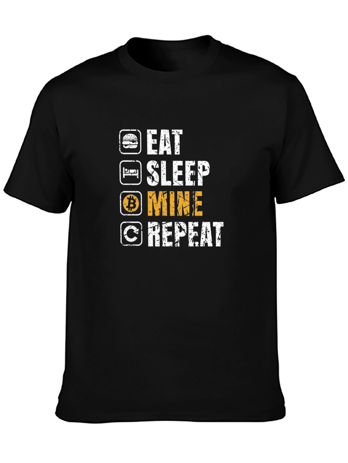 Eat Sleep Mine Repeat Bitcoin Crypto T-Shirt