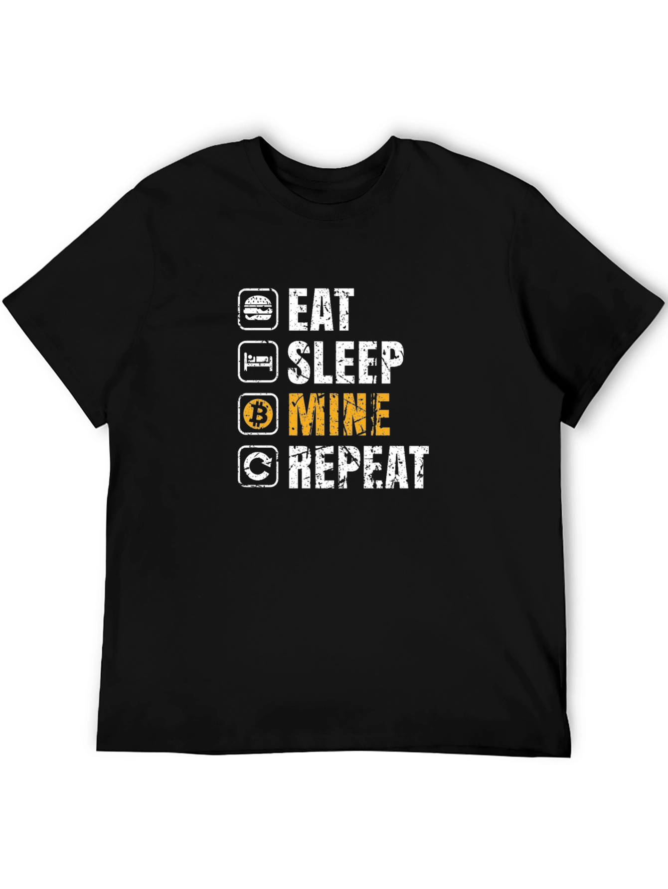 Eat Sleep Mine Repeat Bitcoin Crypto T-Shirt