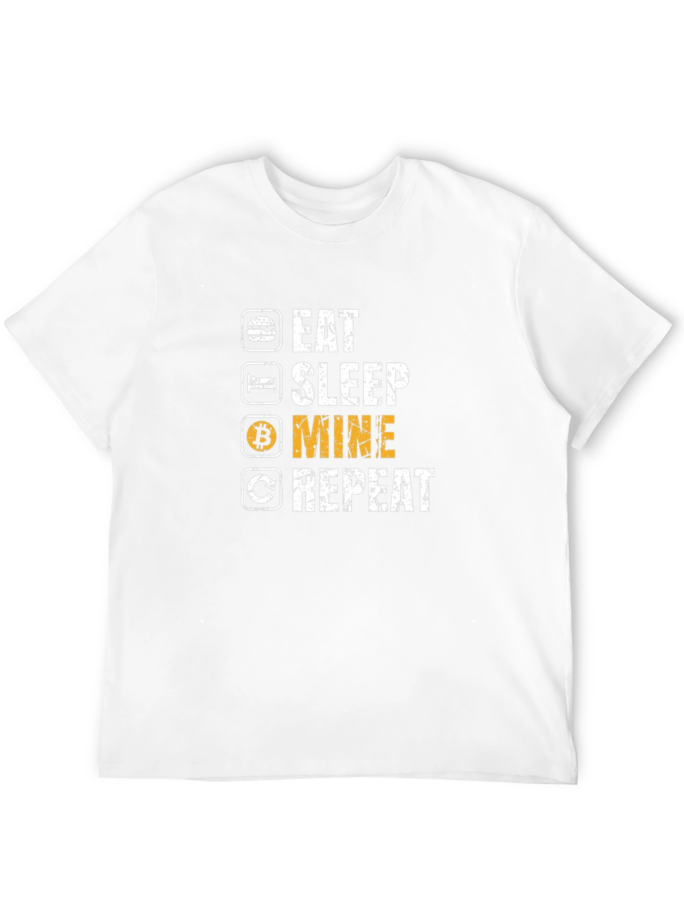 Eat Sleep Mine Repeat Bitcoin Crypto T-Shirt