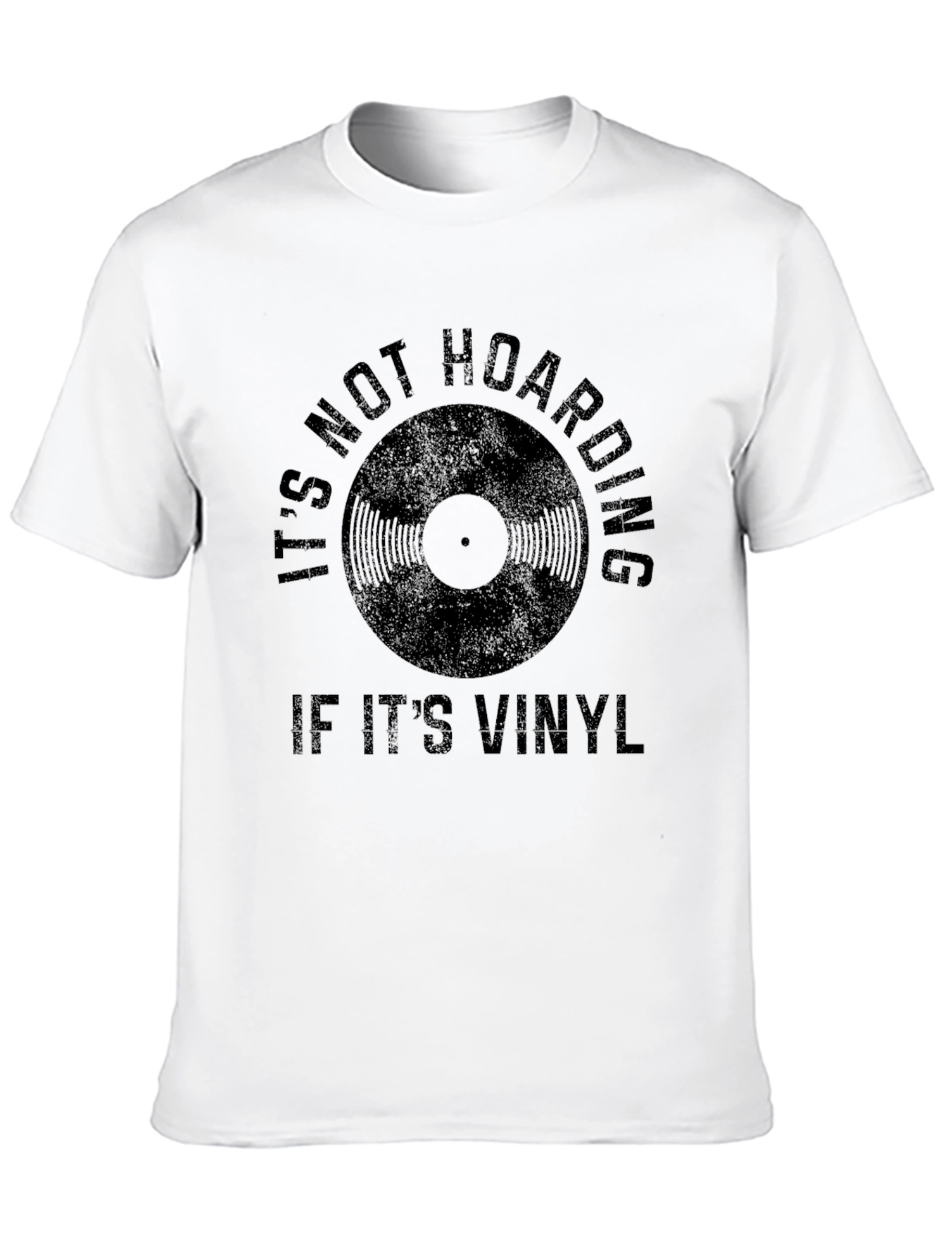 Its Not Hoarding If Its Vinyl Black Graphic Tee