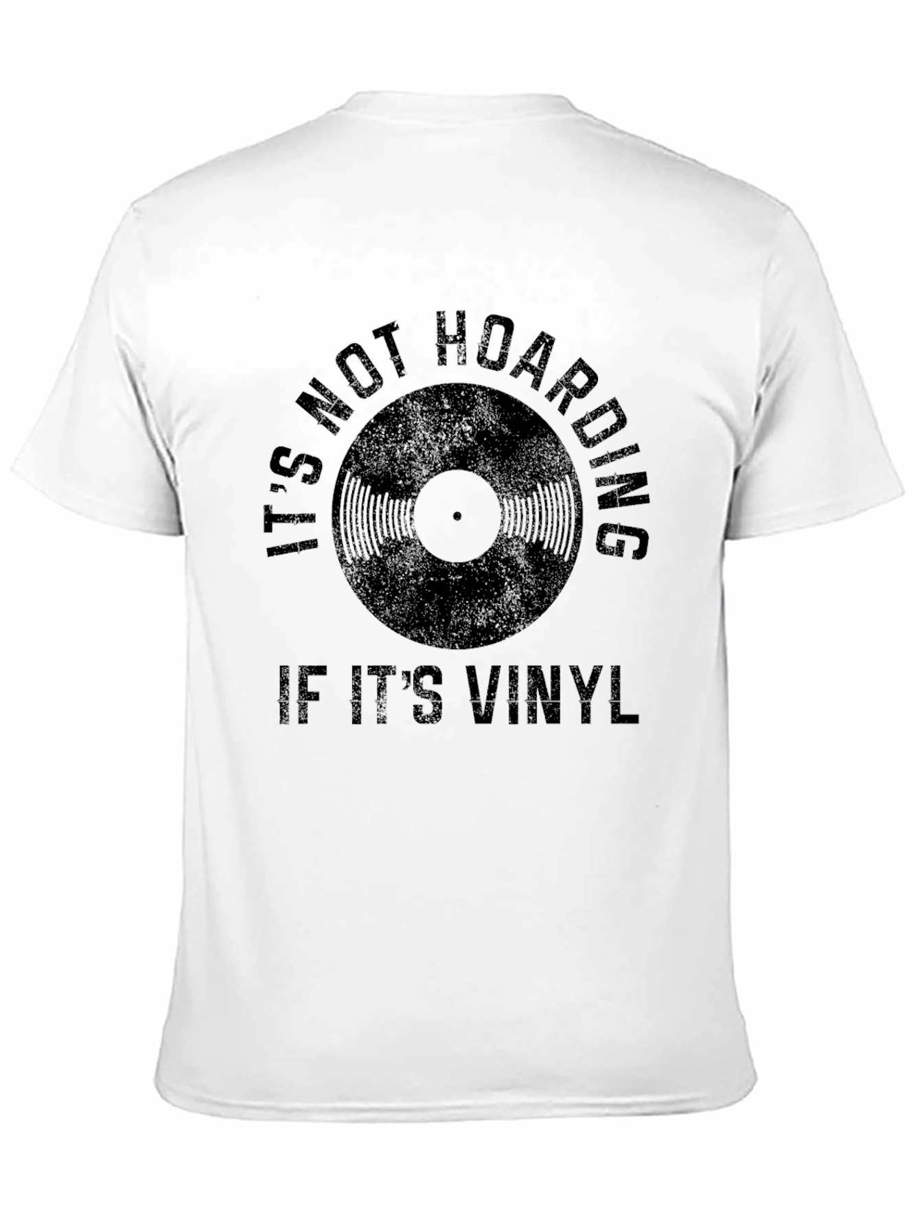 Its Not Hoarding If Its Vinyl Black Graphic Tee