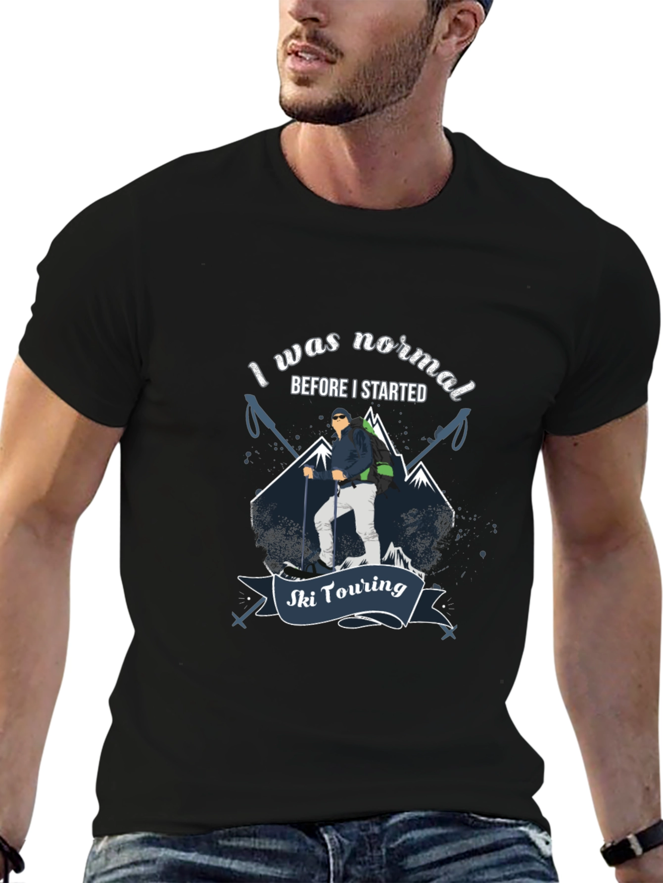 Ski Touring T-Shirt: I Was Normal