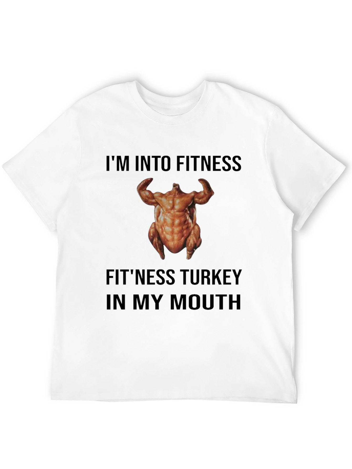Fitness Turkey T-Shirt - Funny Thanksgiving Workout Tee