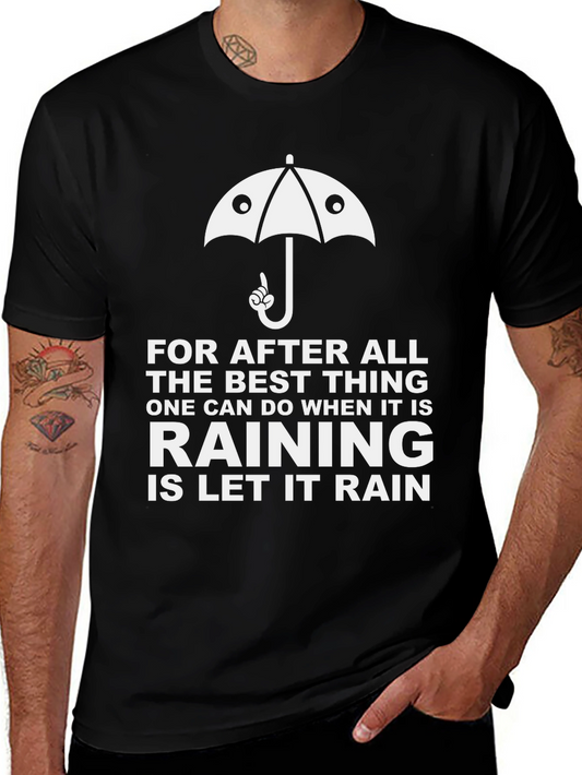 Funny Rainy Day T-Shirt - Let It Rain Umbrella Graphic Tee