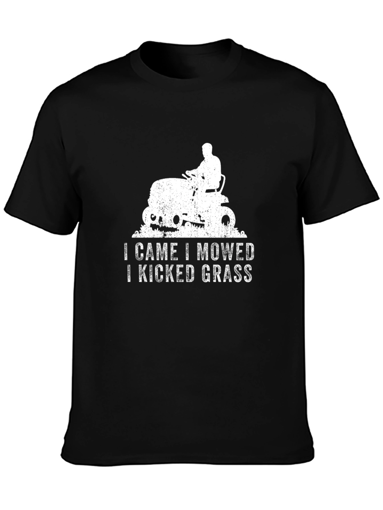 I Came I Mowed I Kicked Grass T-Shirt