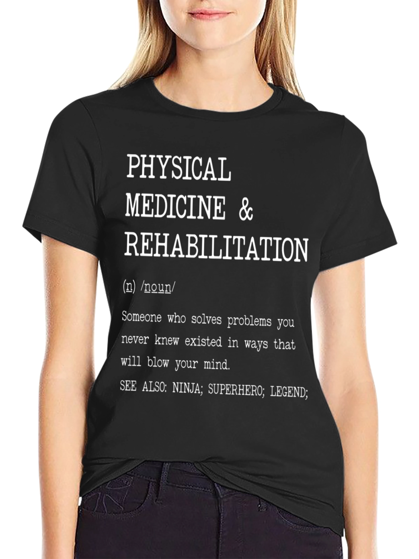 Physical Medicine & Rehab Definition T-Shirt