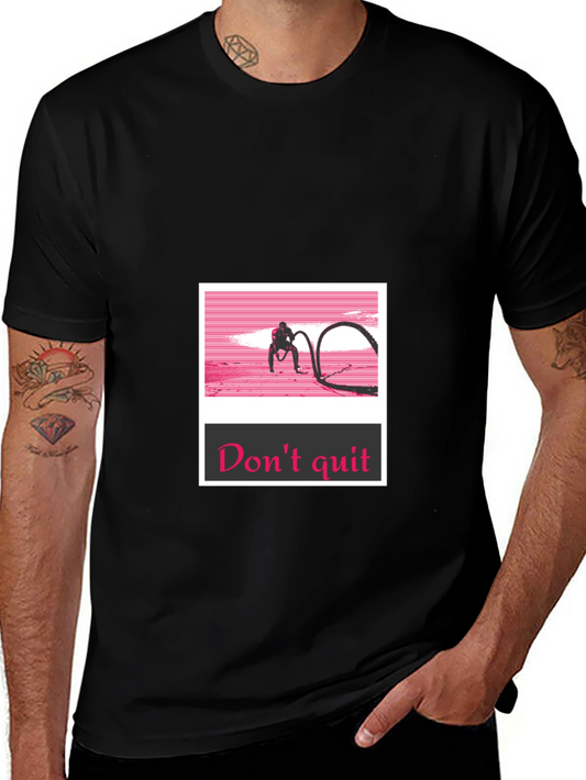 Dont Quit Black T-Shirt - Workout Motivation