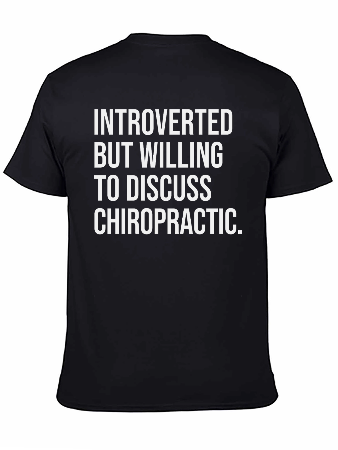 Introverted Chiropractic T-Shirt