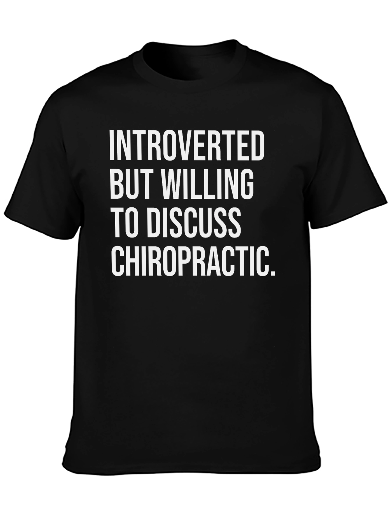 Introverted Chiropractic T-Shirt