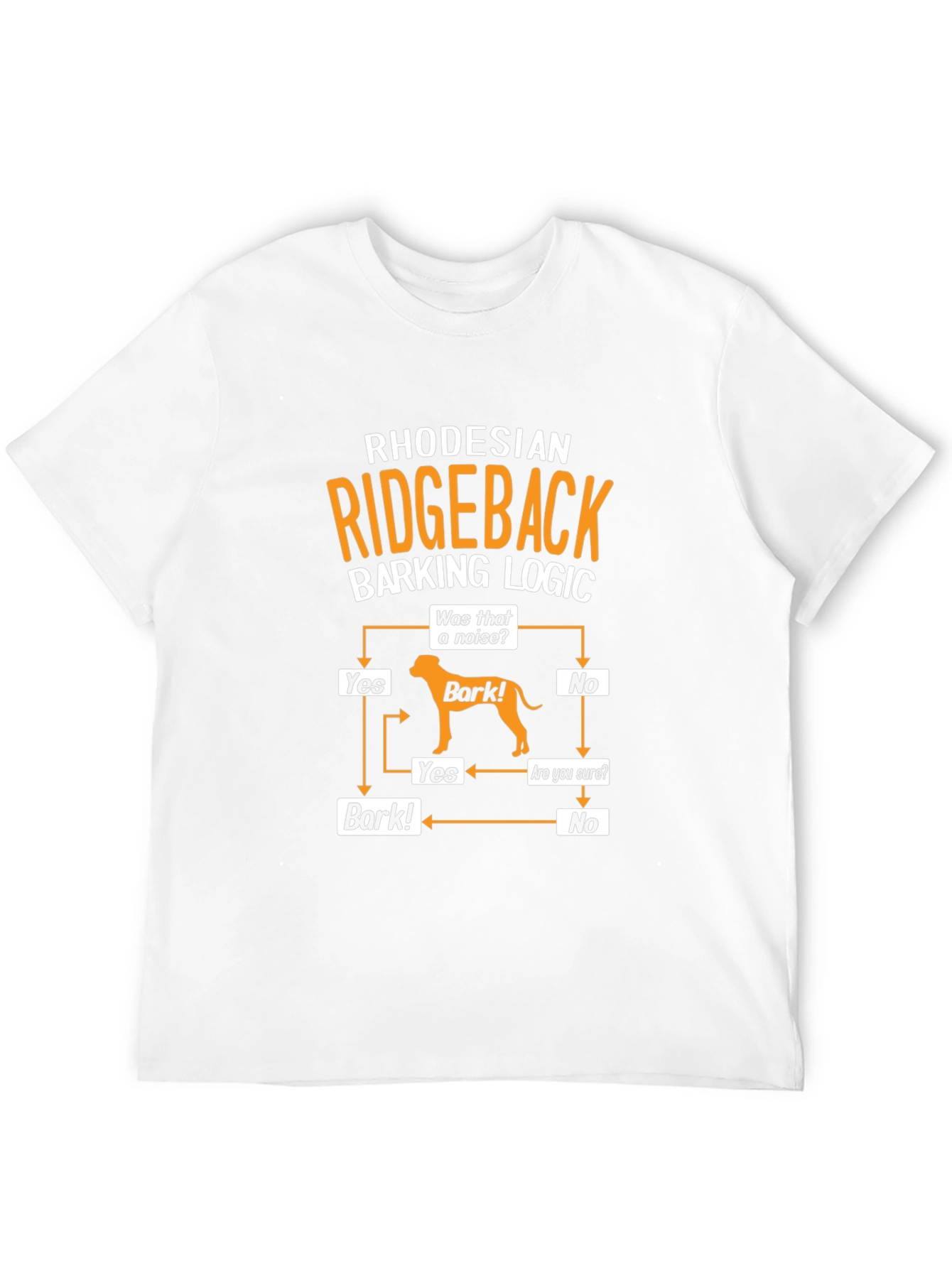 Rhodesian Ridgeback Barking Logic T-Shirt