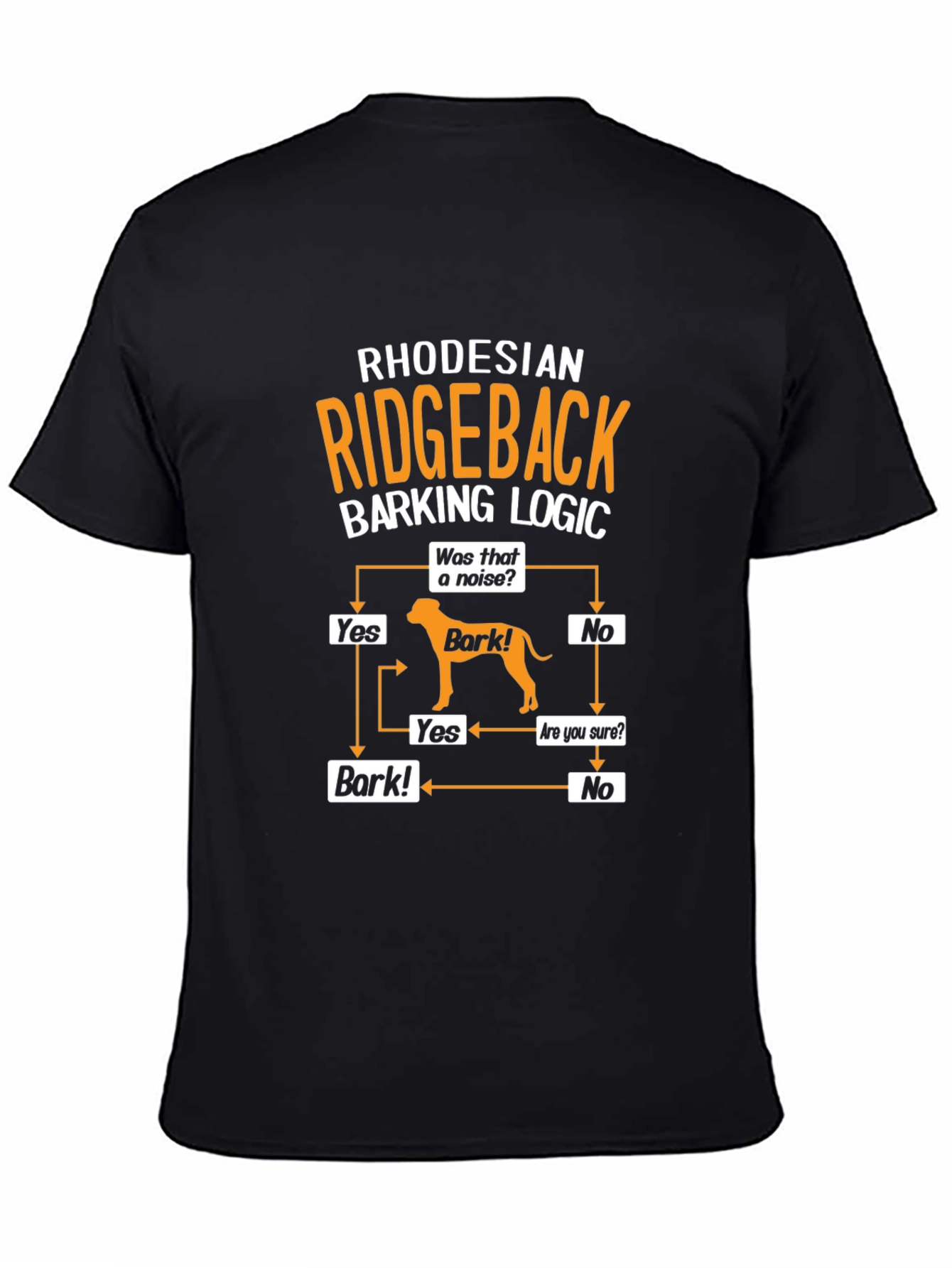 Rhodesian Ridgeback Barking Logic T-Shirt