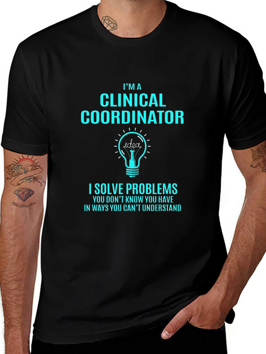Clinical Coordinator T-Shirt - Problem Solver Tee