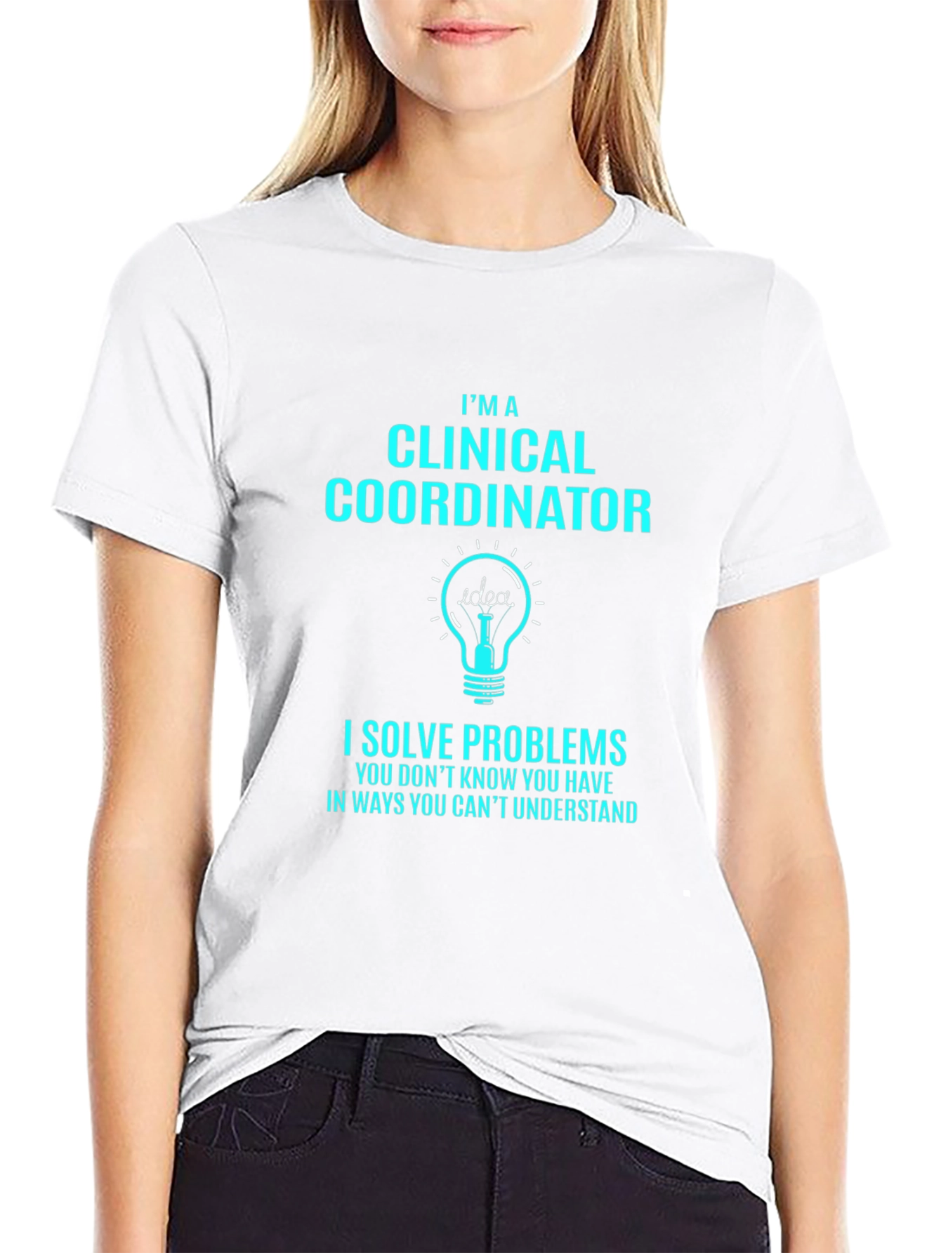 Clinical Coordinator T-Shirt - Problem Solver Tee
