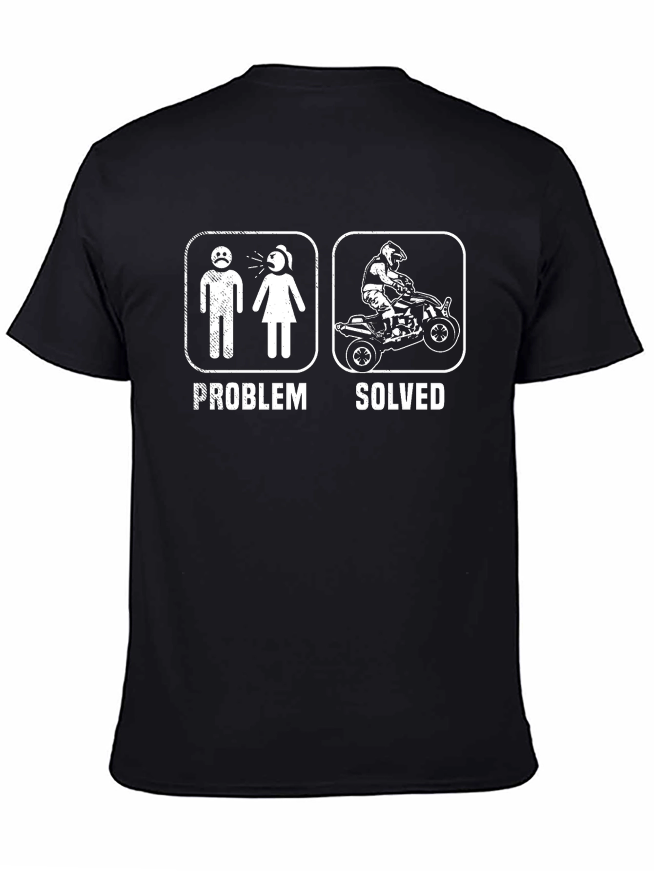 Problem Solved ATV Rider T-Shirt
