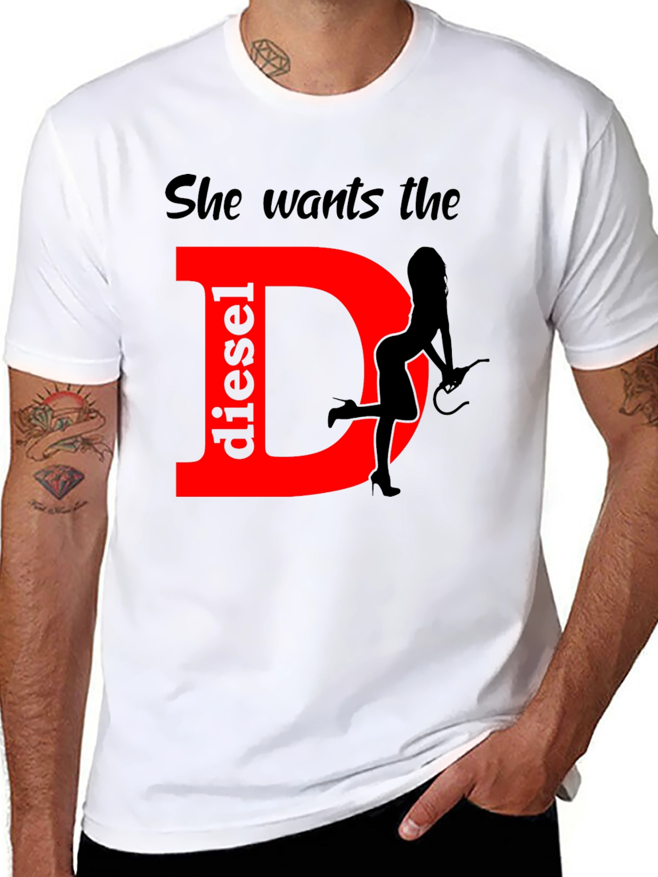 She Wants the Diesel T-Shirt Funny Gift