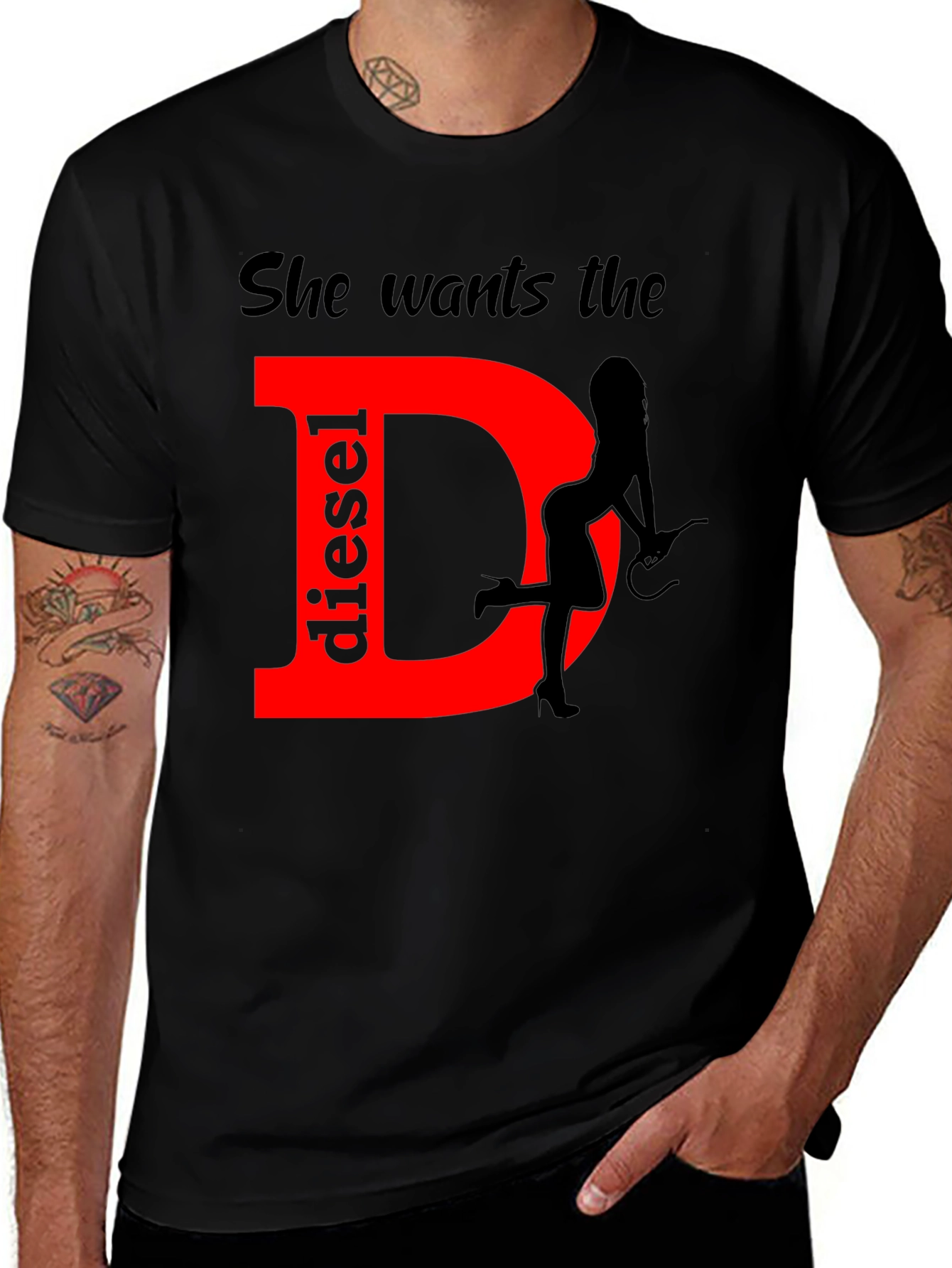 She Wants the Diesel T-Shirt Funny Gift