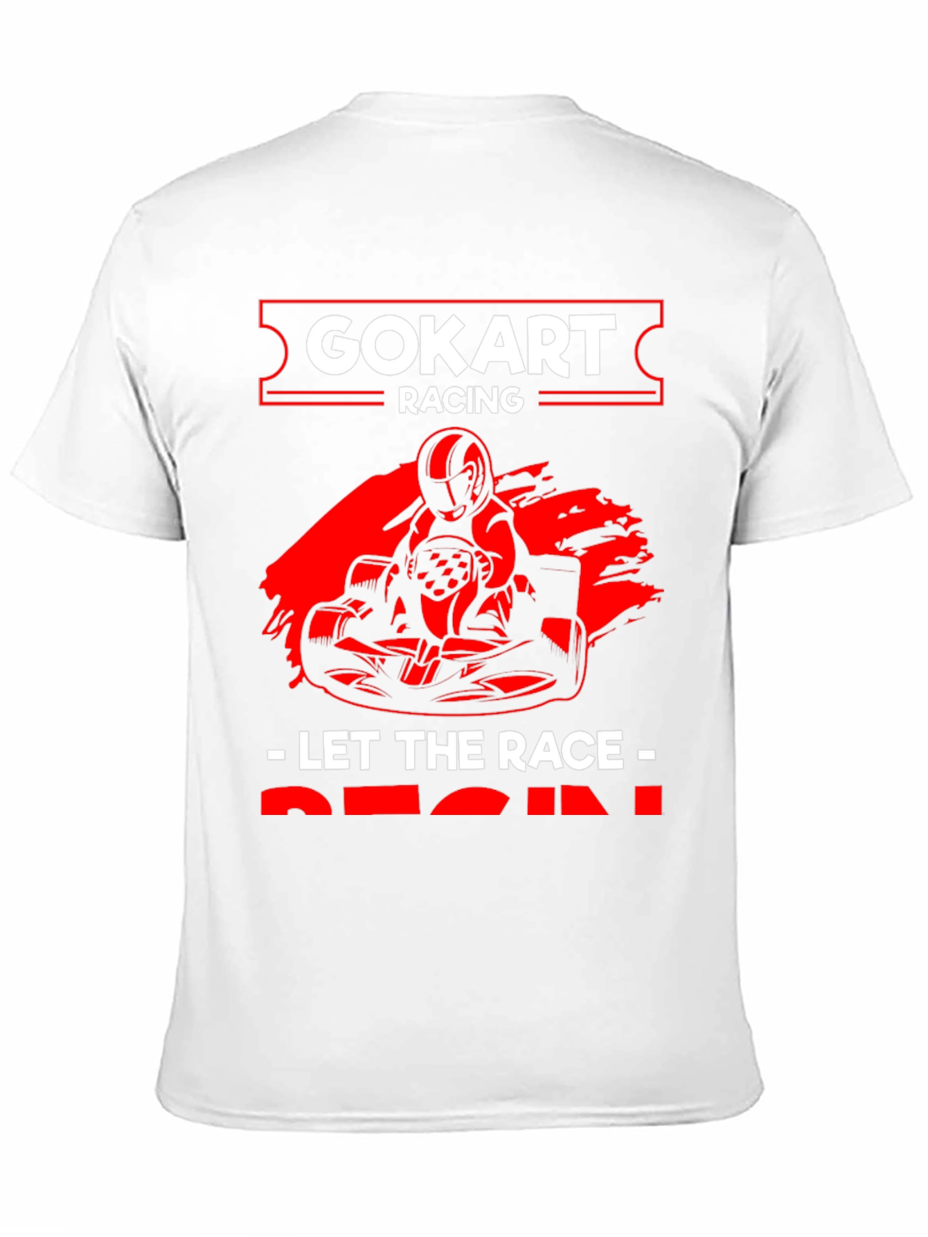Go-Kart Racing T-Shirt - Let The Race Begin