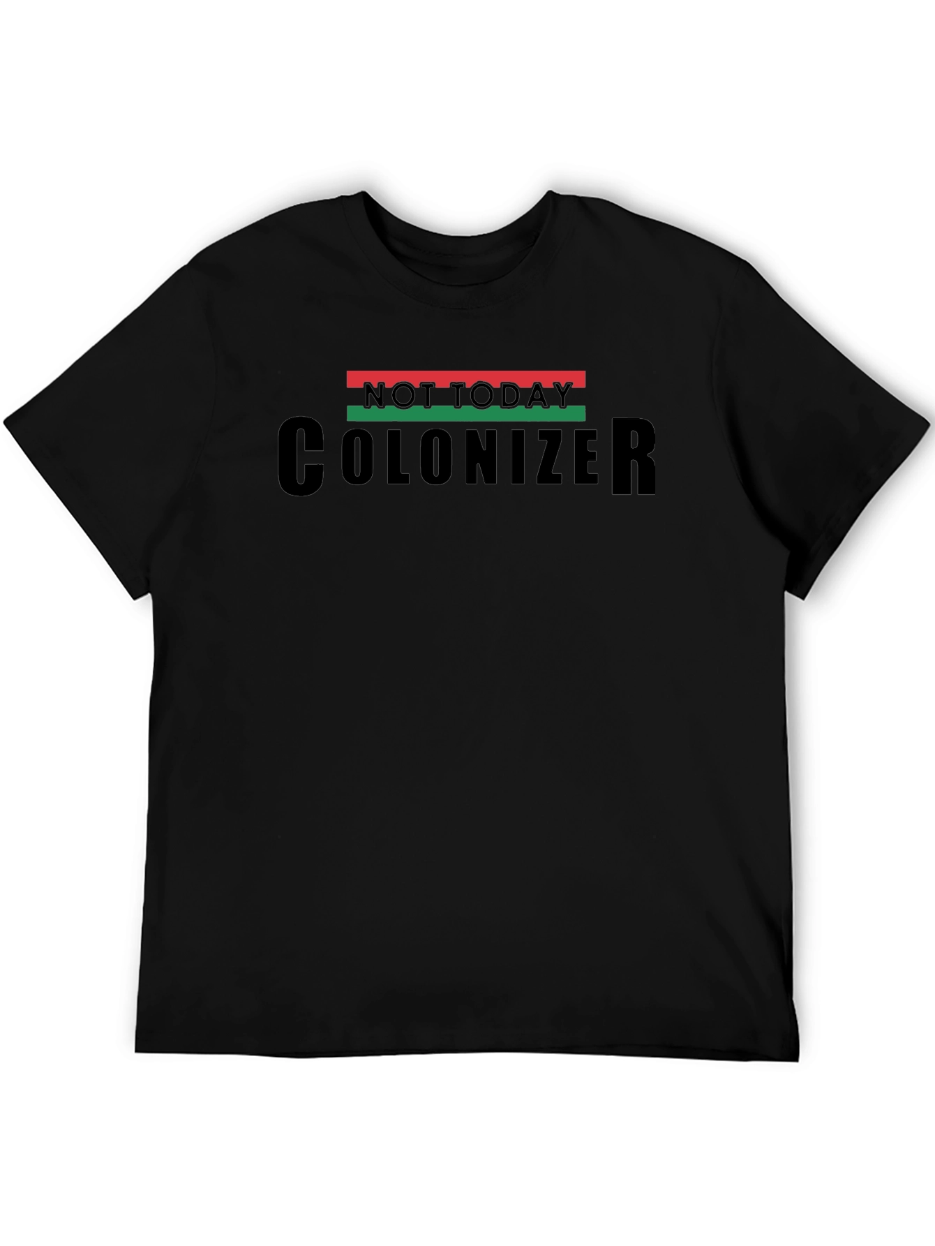 Not Today Colonizer Black Pride T-Shirt