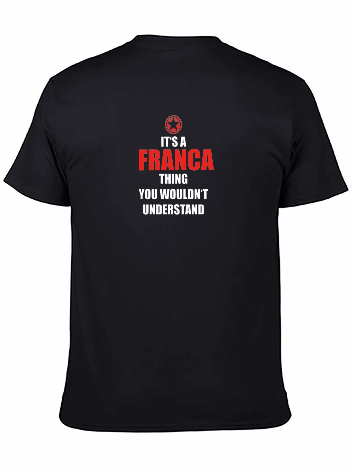Its A Franca Thing T-Shirt