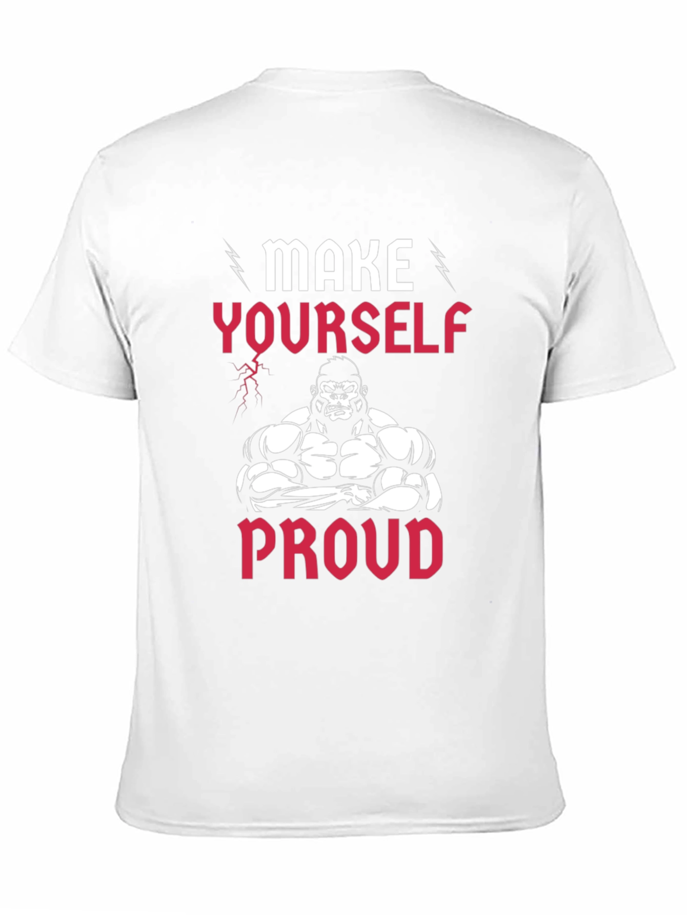 Make Yourself Proud T-Shirt
