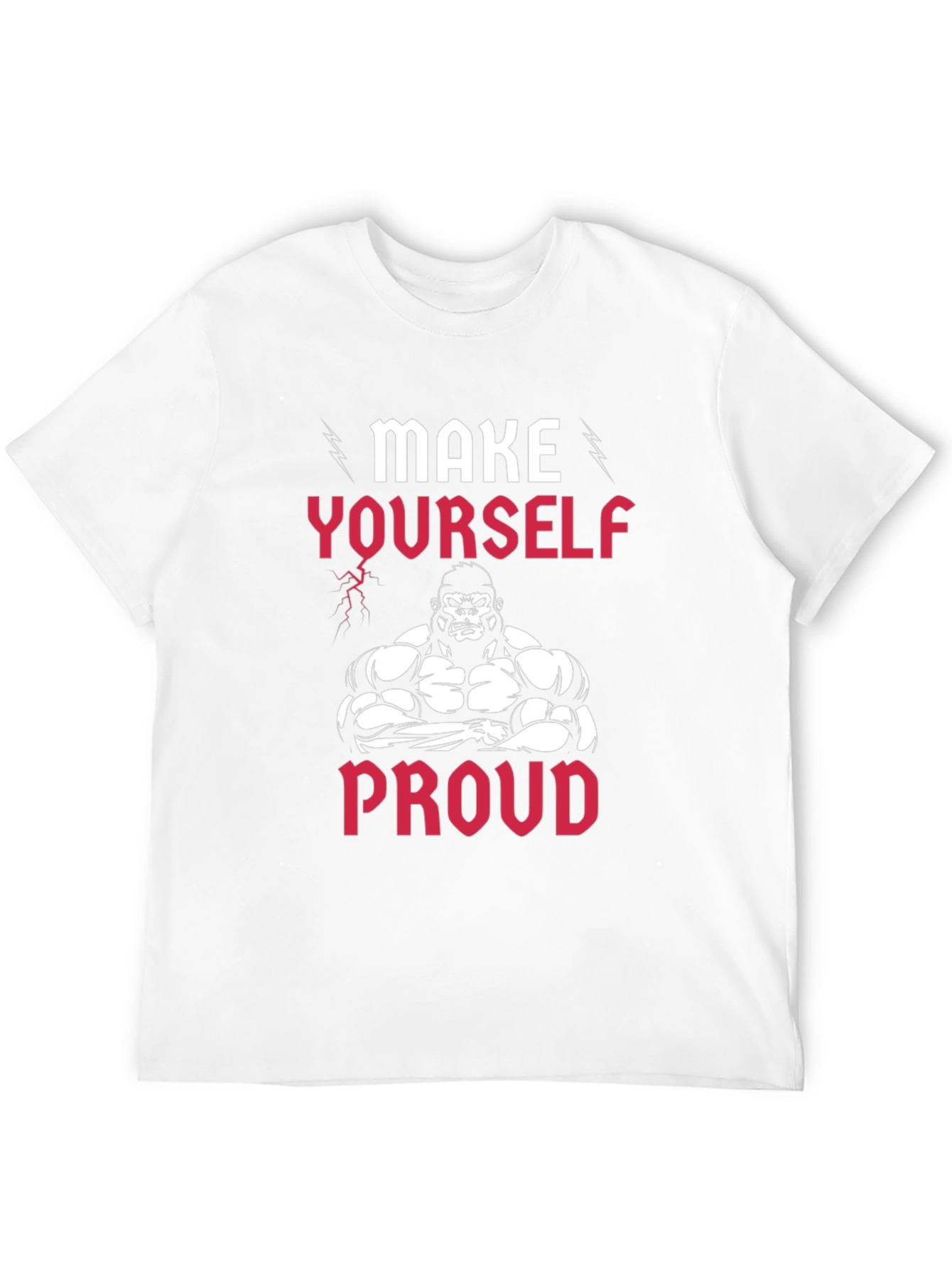 Make Yourself Proud T-Shirt