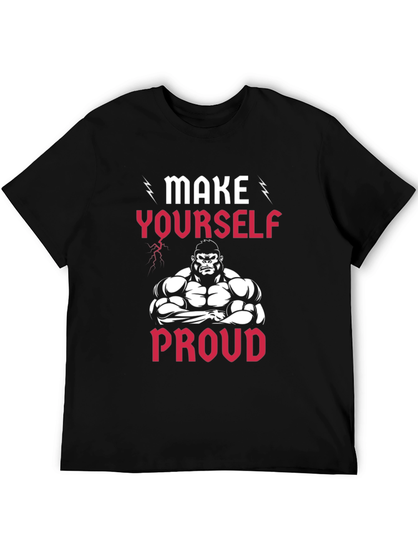Make Yourself Proud T-Shirt