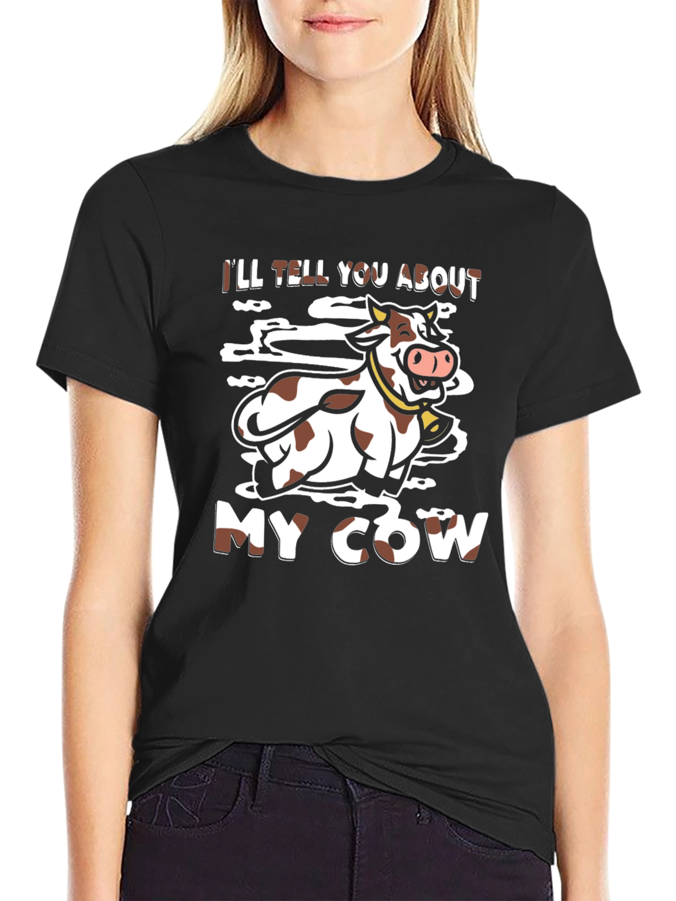 Ill Tell You About My Cow Black Graphic Tee