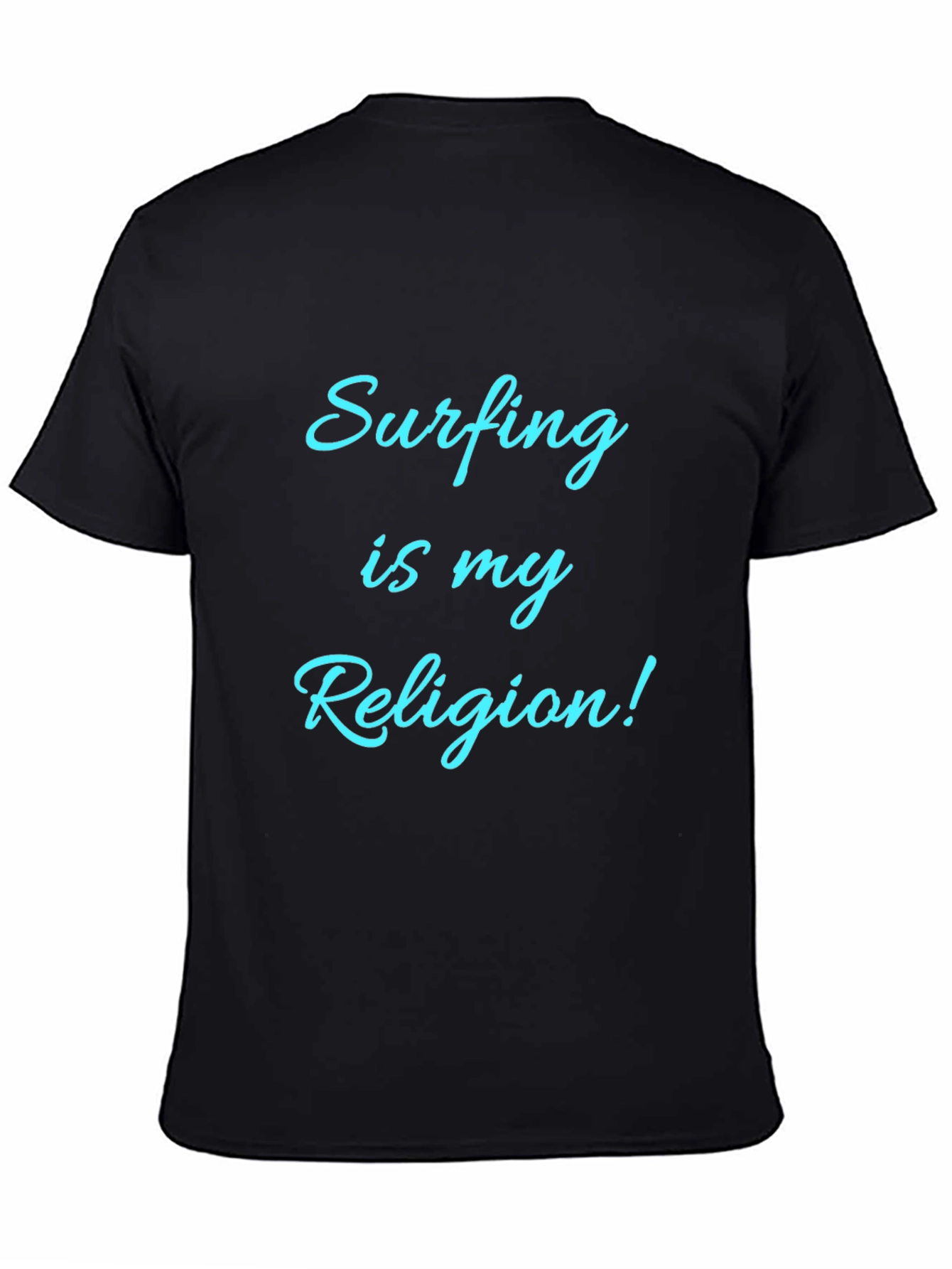 Surfing Is My Religion! Graphic T-Shirt