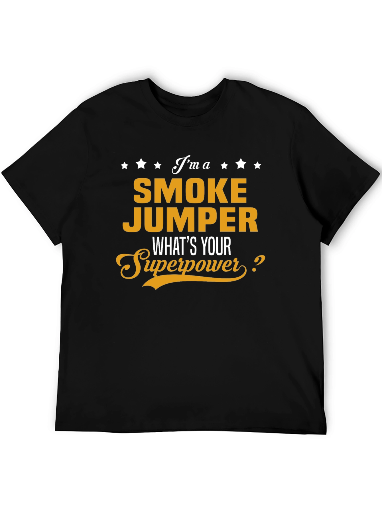 Smoke Jumper Superpower Black T-Shirt