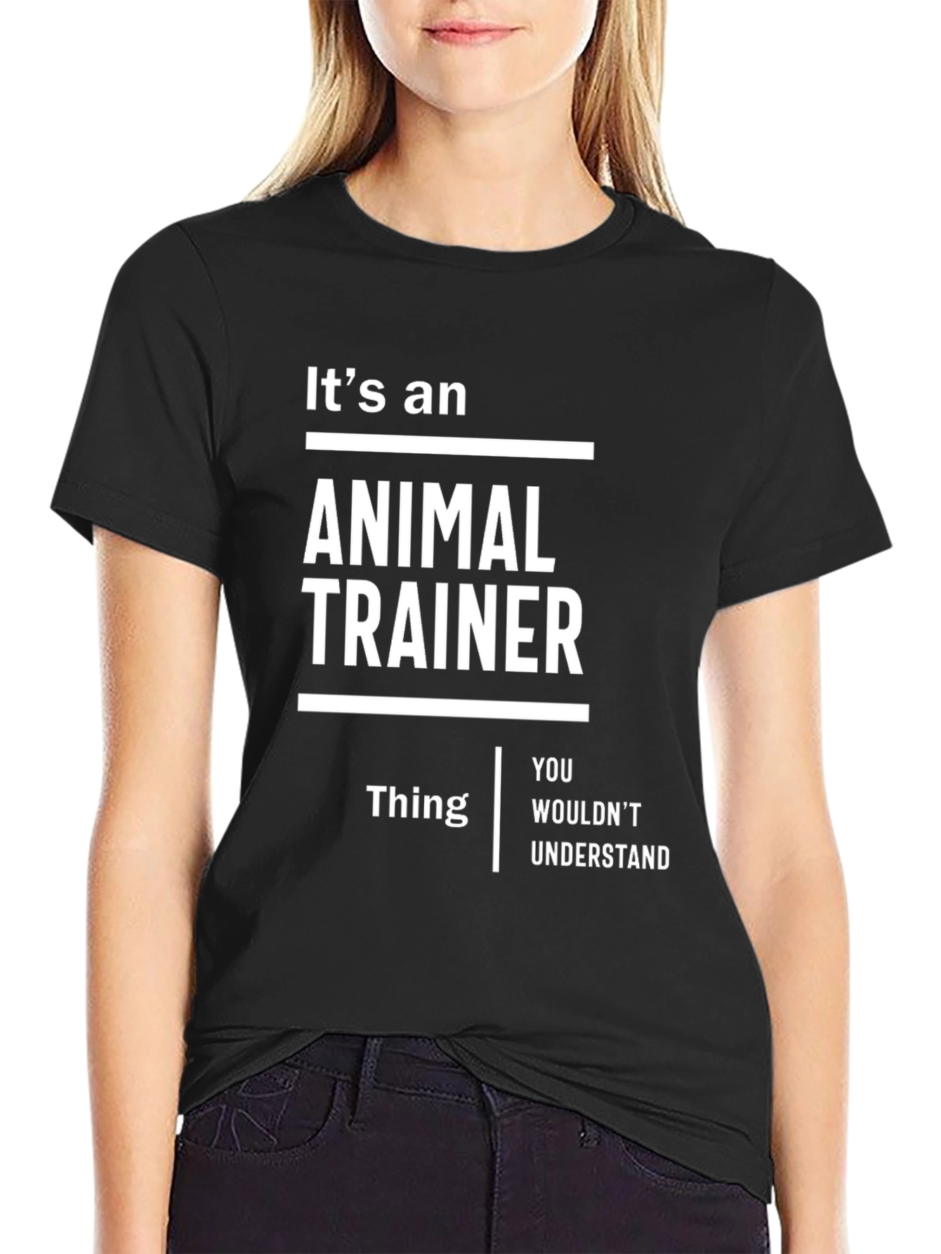 Its an Animal Trainer Thing T-Shirt - Funny Gift