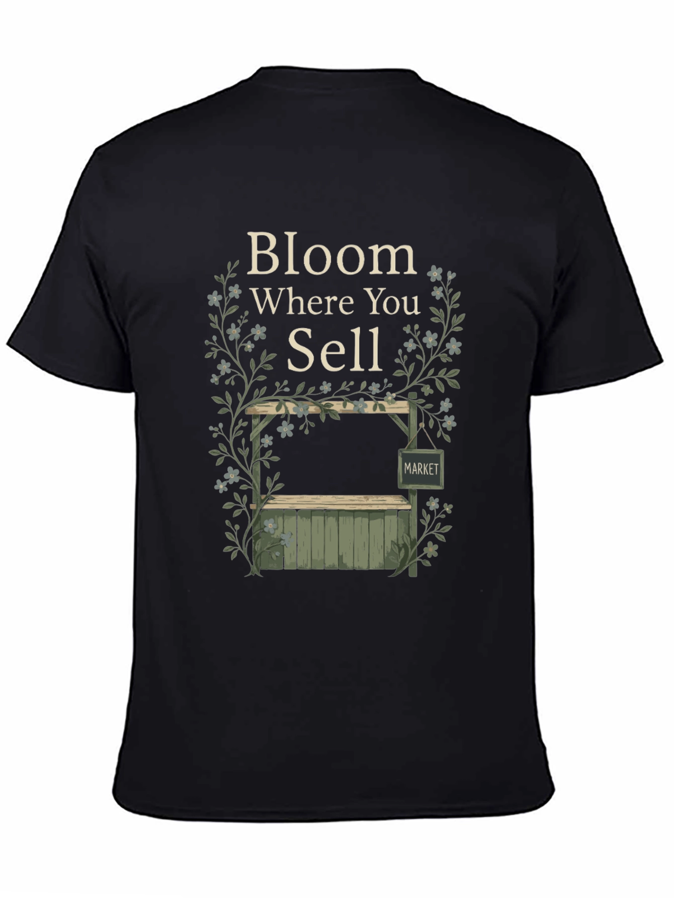 Bloom Where You Sell Black Graphic T-Shirt