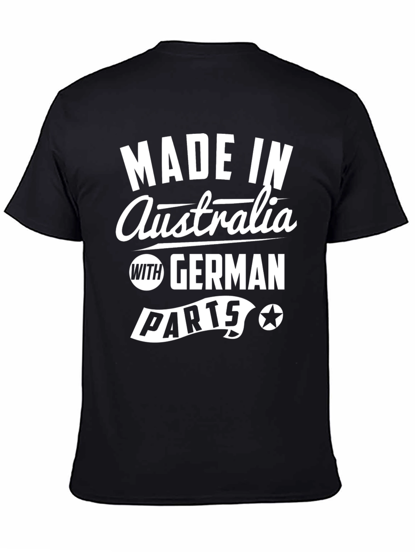 Made In Australia with German Parts Funny T-Shirt