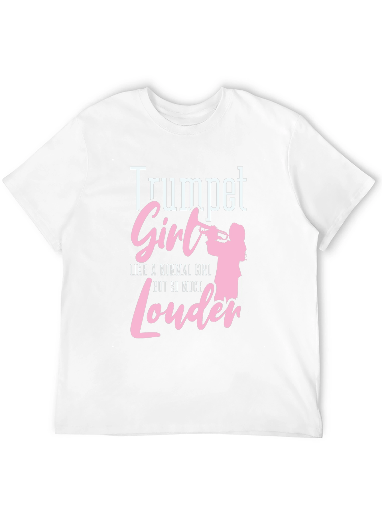 Trumpet Girl T-Shirt - Loud & Proud!