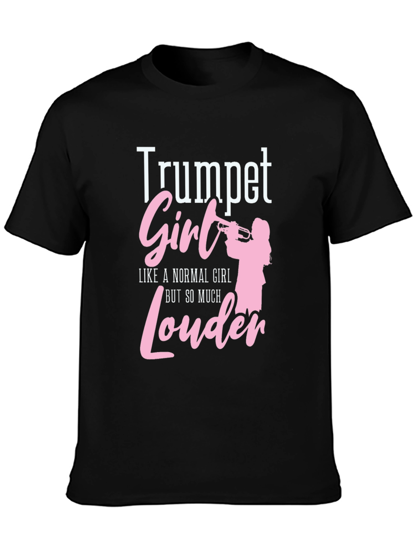 Trumpet Girl T-Shirt - Loud & Proud!