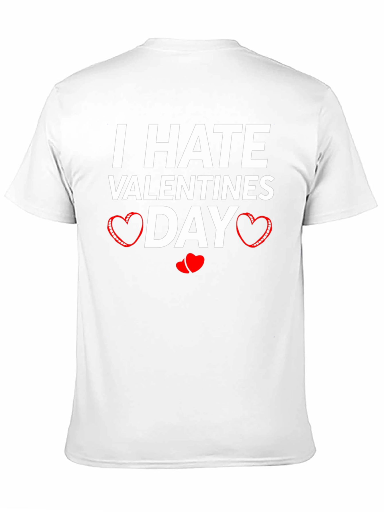 I Hate Valentines Day Graphic Tee