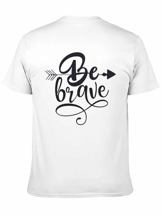 Be Brave Graphic Tee - Black Short Sleeve Shirt