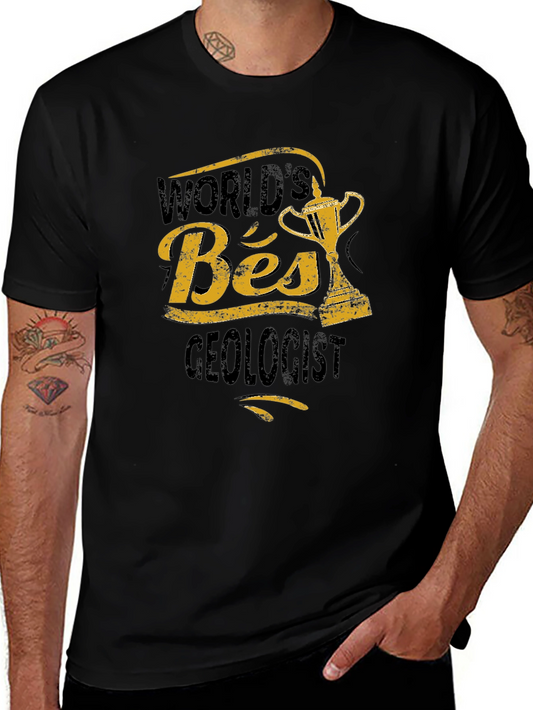 Worlds Best Geologist T-Shirt - Unique Gift Idea