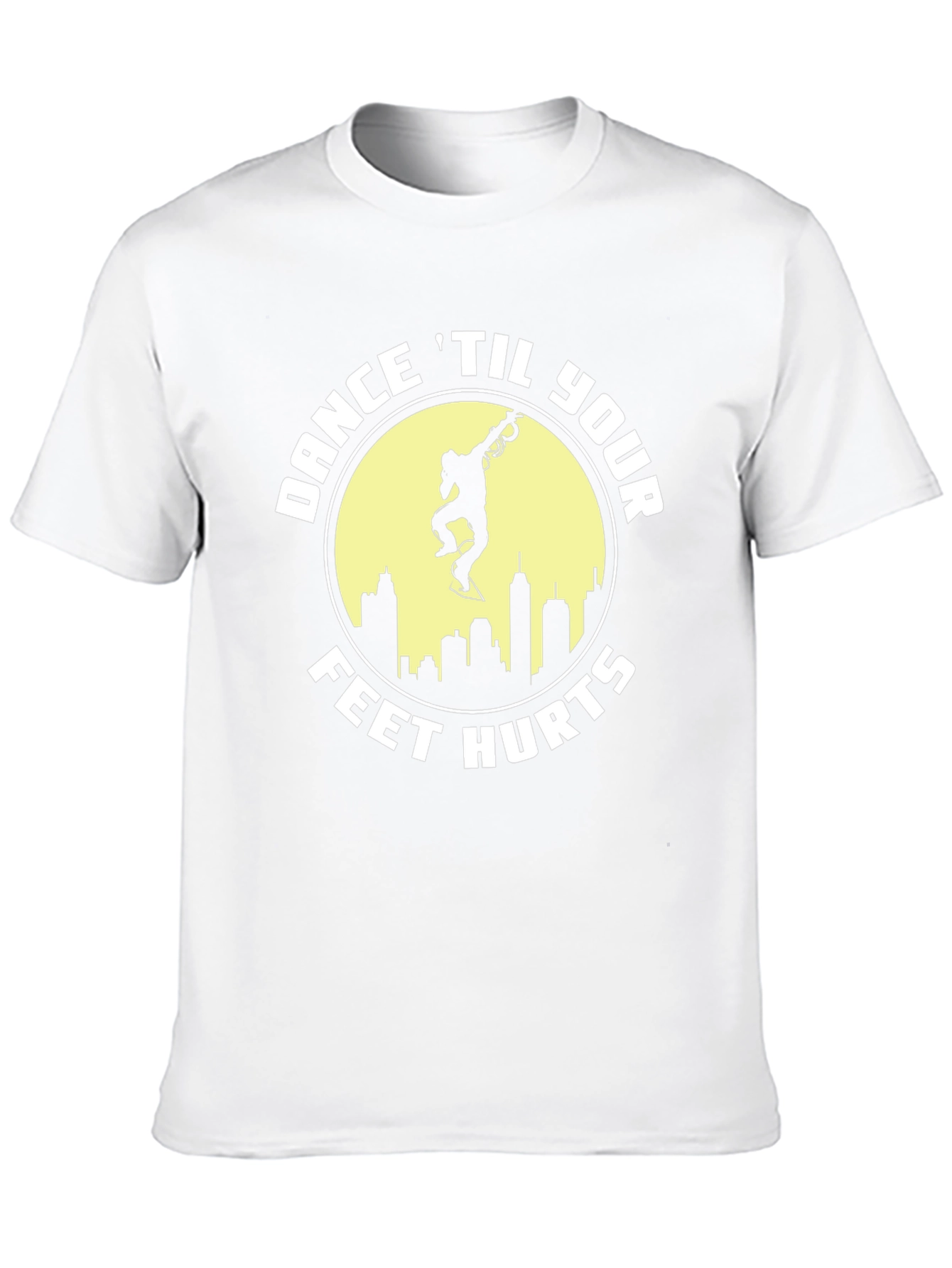 Dance Til Your Feet Hurts Graphic Tee
